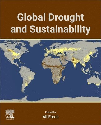 Ali Fares - Global Drought and Sustainability, Häftad