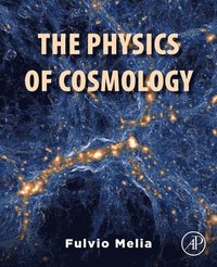 bokomslag The Physics of Cosmology