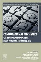 Gaurav Arora, Manoj Kumar Singh, Himanshu Pathak, Sanjay Mavinkere Rangappa, Suchart Siengchin - Computational Mechanics of Nanocomposites, Häftad