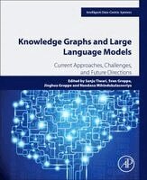 Knowledge Graphs and Large Language Models: Current Approaches, Challenges, and Future Directions
