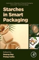Swarup Roy, Pratap Kalita - Starches in Smart Packaging, Häftad