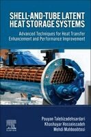 Pouyan Talebizadehsardari, Khashayar Hosseinzadeh, Mehdi Mahboobtosi - Shell-and-Tube Latent Heat Storage Systems, Häftad