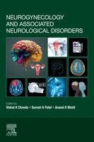 Vishal Chavda, Suresh K Patel, Anand D. Bhatt - Neurogynecology and Associated Neurological Disorders, Häftad