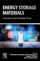 Kalathiparambil Rajendra Pai Sunajadevi, Dephan Pinheiro, Habil. Martin Mkandawire - Energy Storage Materials, Häftad