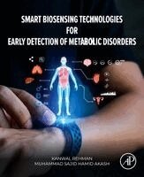 Kanwal Rehman, Muhammad Sajid Hamid Akash - Smart Biosensing Technologies for Early Detection of Metabolic Disorders, Häftad
