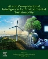 Rakesh Kumar, Meenu Gupta, Anand Nayyar - AI and Computational Intelligence for Environmental Sustainability, Häftad