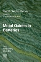 Feng Liang, Shan Liu - Metal Oxides in Batteries, Häftad