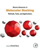 Khalid Raza - Recent Advances in Molecular Docking, Häftad