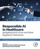 Miltiadis D. Lytras, Foteini (Fani) Koutroumpa, Akila Sarirete, Afnan Alkhaldi - Responsible AI in Healthcare, Häftad