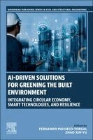 Fernando Pacheco-Torgal, Zhao Xin-Yu - AI-Driven Solutions for Greening the Built Environment, Häftad