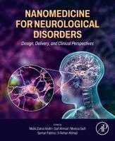 Malik Zainul Abdin, Saif Ahmad, Monica Saifi, Saman Fatima, S. Rehan Ahmad - Nanomedicine for Neurological Disorders, Häftad