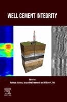 Rahman Ashena, Jacqueline Greenwell, William K. (Bill) Ott - Well Cement Integrity, Häftad