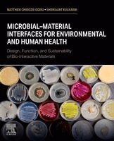 Matthew Chidozie Ogwu, Shrikaant Kulkarni - Microbial-material Interfaces for Environmental and Human Health, Häftad
