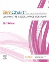 Elsevier Inc - SimChart for the Medical Office: Learning the Medical Office Workflow - 2027 Edition, Häftad