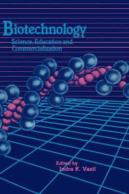 bokomslag Biotechnology: Science Education and Commercialization