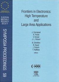 bokomslag Frontiers in Electronics: High Temperature and Large Area Applications