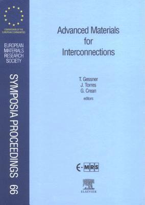 Th. Gessner - Advanced Materials for Interconnections, Inbunden