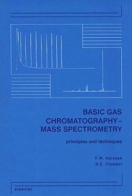 Basic Gas Chromatography-Mass Spectrometry