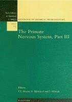 bokomslag The Primate Nervous System, Part III