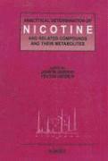 J.W. Gorrod, P. Jacob III - Analytical Determination of Nicotine and Related Compounds and their Metabolites, Inbunden