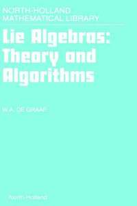 bokomslag Lie Algebras: Theory and Algorithms