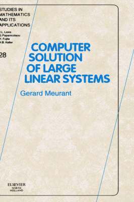 Computer Solution of Large Linear Systems 1