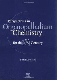 bokomslag Perspectives in Organopalladium Chemistry for the 21st Century