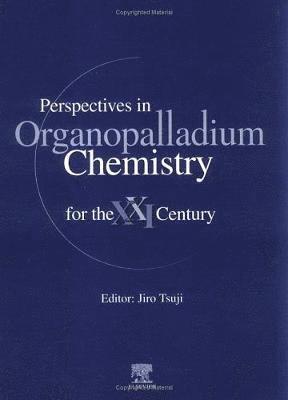 bokomslag Perspectives in Organopalladium Chemistry for the 21st Century