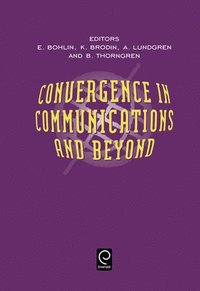 bokomslag Convergence in Communications and Beyond