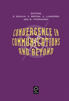 Convergence in Communications and Beyond 1
