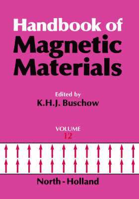 K. H. J. Buschow - Handbook of Magnetic Materials, Inbunden