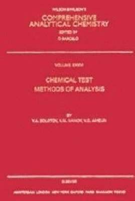 Yuri A. Zolotov, V. M. Ivanov, Y.A. Zolotov, V.M. Ivanov, V.G. Amelin - Chemical Test Methods of Analysis, Inbunden
