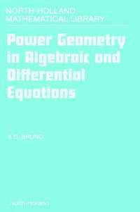 bokomslag Power Geometry in Algebraic and Differential Equations
