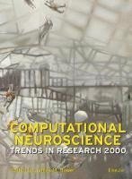 J.M. Bower, USA) Bower, J.M. (Division of Biology, California Institute of Technology, Pasadena, CA, J. M. Bower, J M Bower - Computational Neuroscience, Inbunden