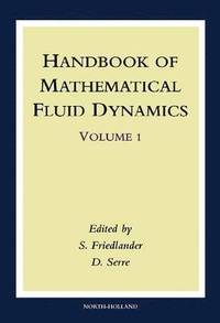 bokomslag Handbook of Mathematical Fluid Dynamics