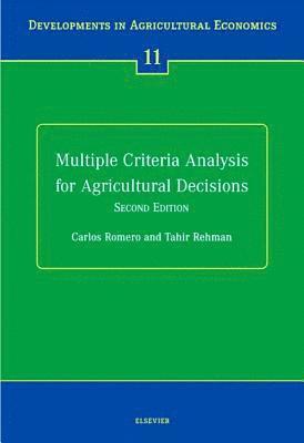 Multiple Criteria Analysis for Agricultural Decisions, Second Edition 1