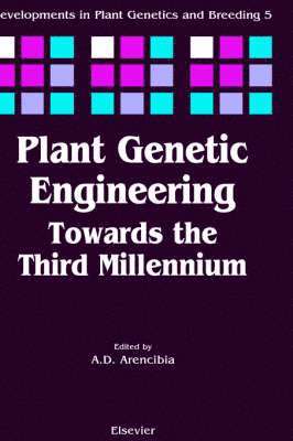 A.D. Arencibia - Plant Genetic Engineering, Inbunden