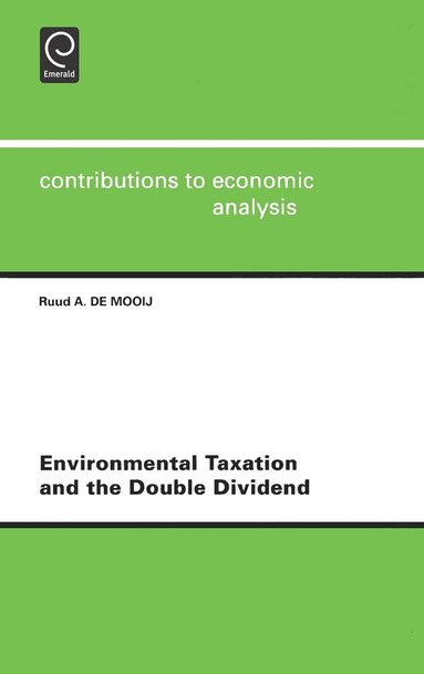 R.A. de Mooij - Environmental Taxation and the Double Dividend, Inbunden