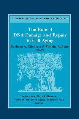 bokomslag The Role of DNA Damage and Repair in Cell Aging