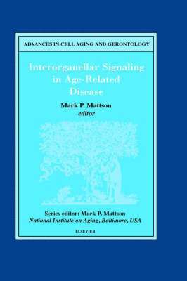 Mark P. Mattson, Mattson, M.P. Mattson - Interorganellar Signaling in Age-Related Disease, Inbunden