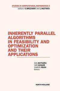 bokomslag Inherently Parallel Algorithms in Feasibility and Optimization and their Applications