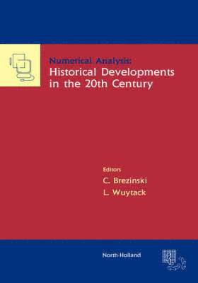 Numerical Analysis: Historical Developments in the 20th Century 1