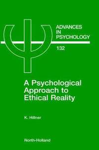 bokomslag A Psychological Approach to Ethical Reality