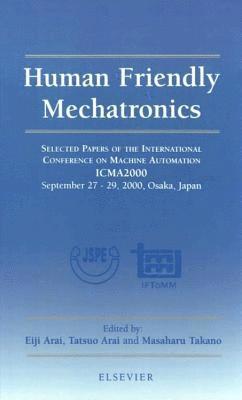 Human Friendly Mechatronics 1