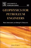 Fred Aminzadeh, Shivaji N. Dasgupta, Los Angeles) Aminzadeh, Fred (Professor of Petroleum and Electrical Engineering, University of Southern California, Saudi Arabia) Dasgupta, Shivaji N. (Saudi ARAMCO, Dahran, Shivaji N Dasgupta - Geophysics for Petroleum Engineers, Inbunden