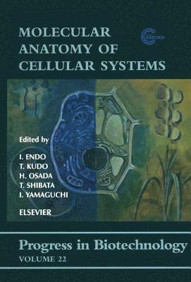 Molecular Anatomy of Cellular Systems 1