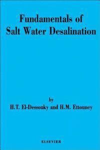 Fundamentals of Salt Water Desalination 1