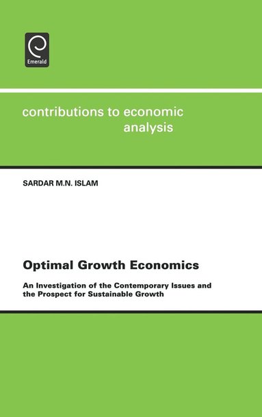 Sardar M. N. Islam - Optimal Growth Economics, Inbunden