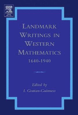 Landmark Writings in Western Mathematics 1640-1940 1