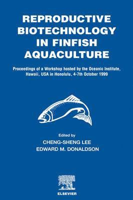 bokomslag Reproductive Biotechnology in Finfish Aquaculture